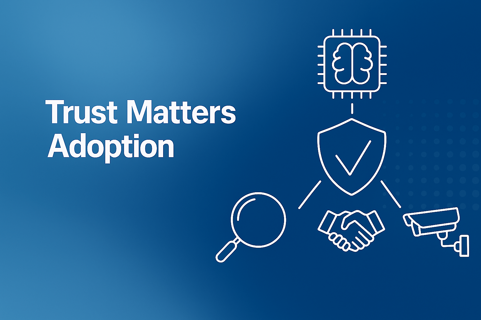 Why Trust Matters in AI Adoption